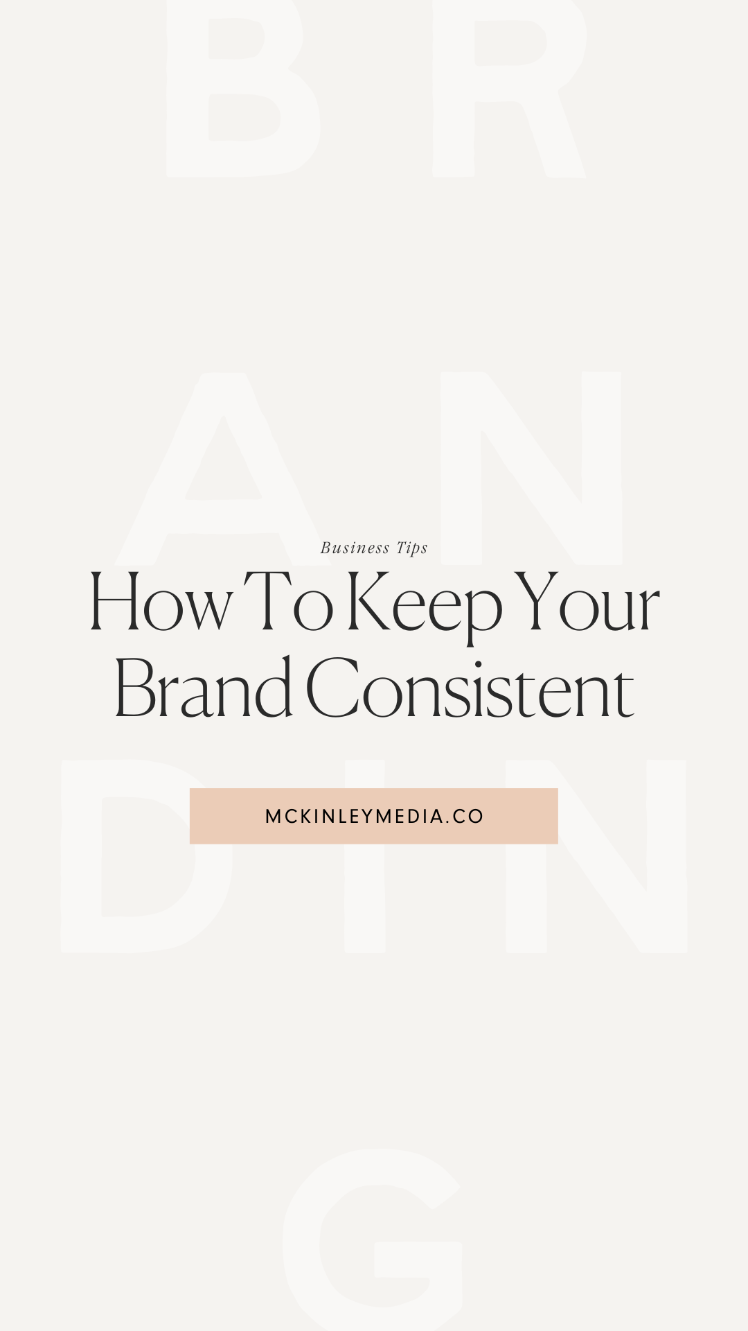 how to keep your brand consistent